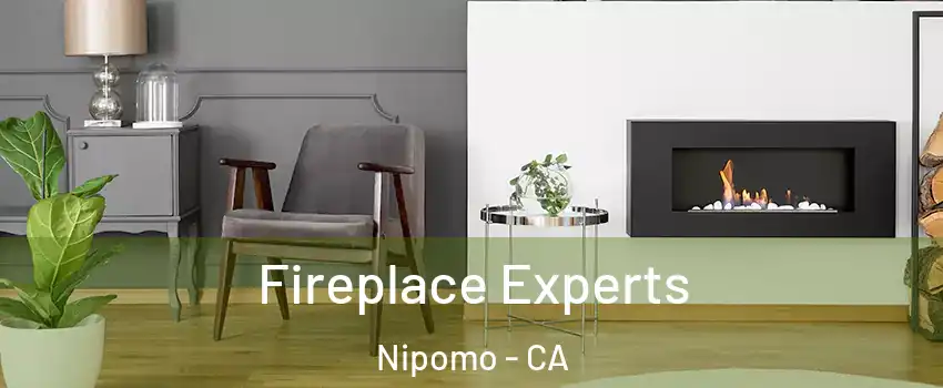 Fireplace Experts Nipomo - CA
