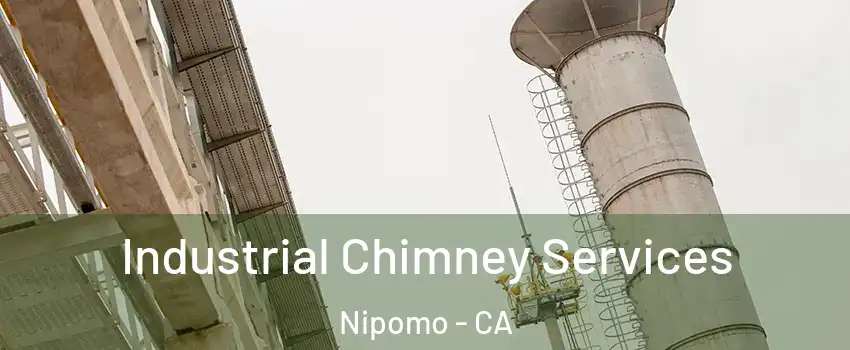  Industrial Chimney Services Nipomo - CA