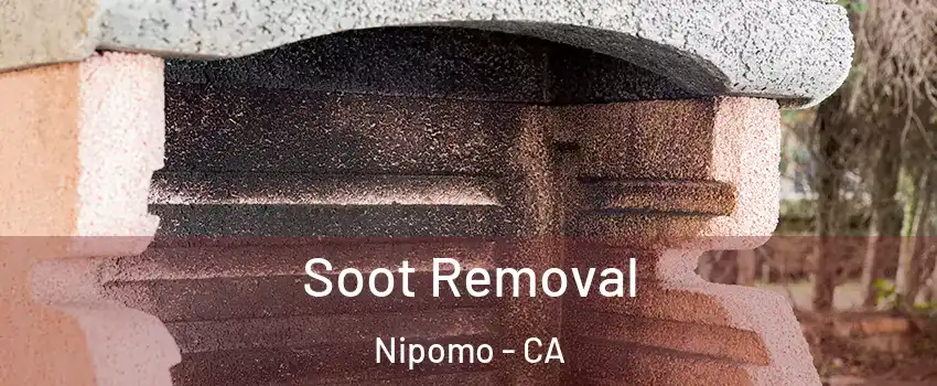  Soot Removal Nipomo - CA
